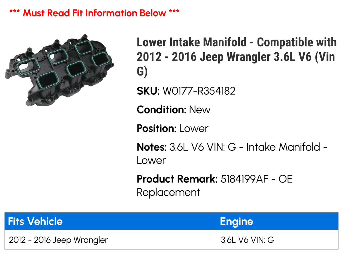 Lower Intake Manifold - Compatible with 2012 - 2016 Jeep Wrangler 3.6L  (Vin ) 2013 2014 2015